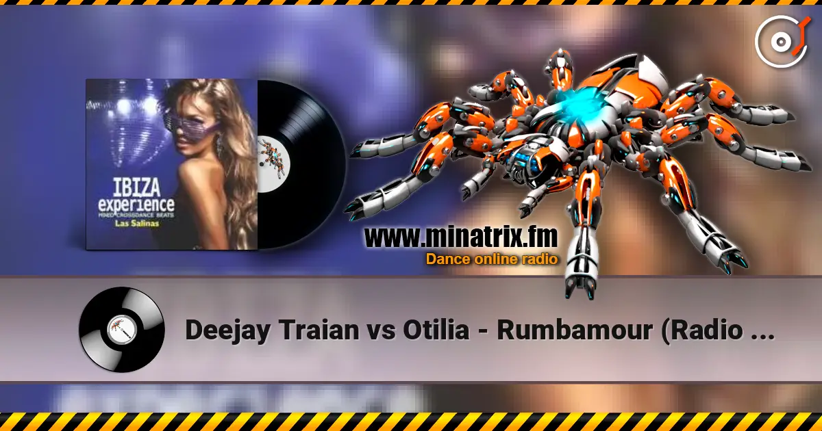 Deejay Traian vs Otilia - Rumbamour (Radio Edit) online in hoher Qualität hören | Minatrix.FM