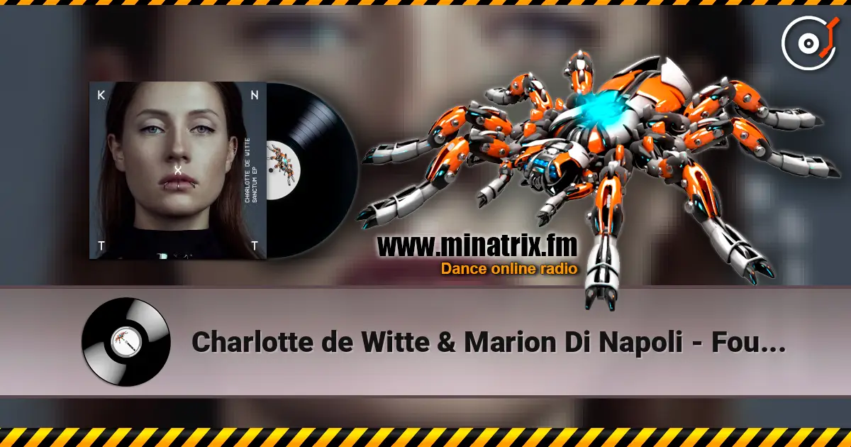 Charlotte de Witte & Marion Di Napoli - Fourth Dimension online in hoher Qualität hören | Minatrix.FM