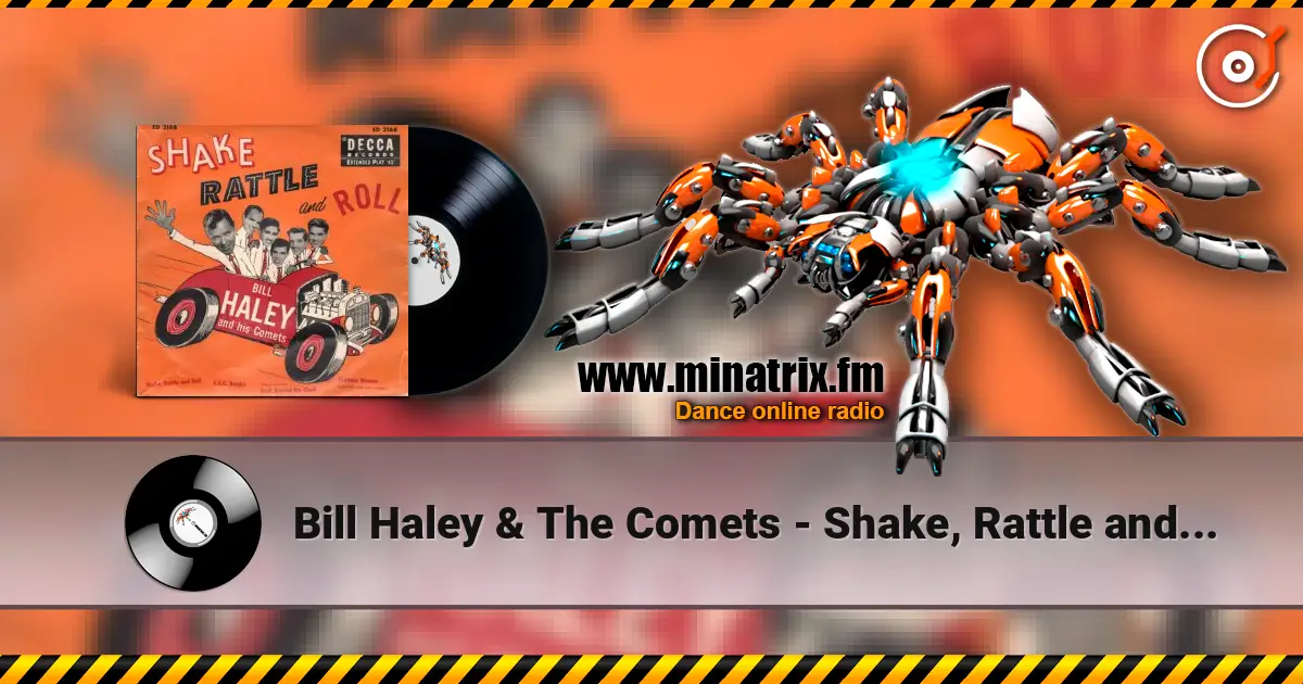 Bill Haley & The Comets - Shake, Rattle and Roll online in hoher Qualität hören | Minatrix.FM