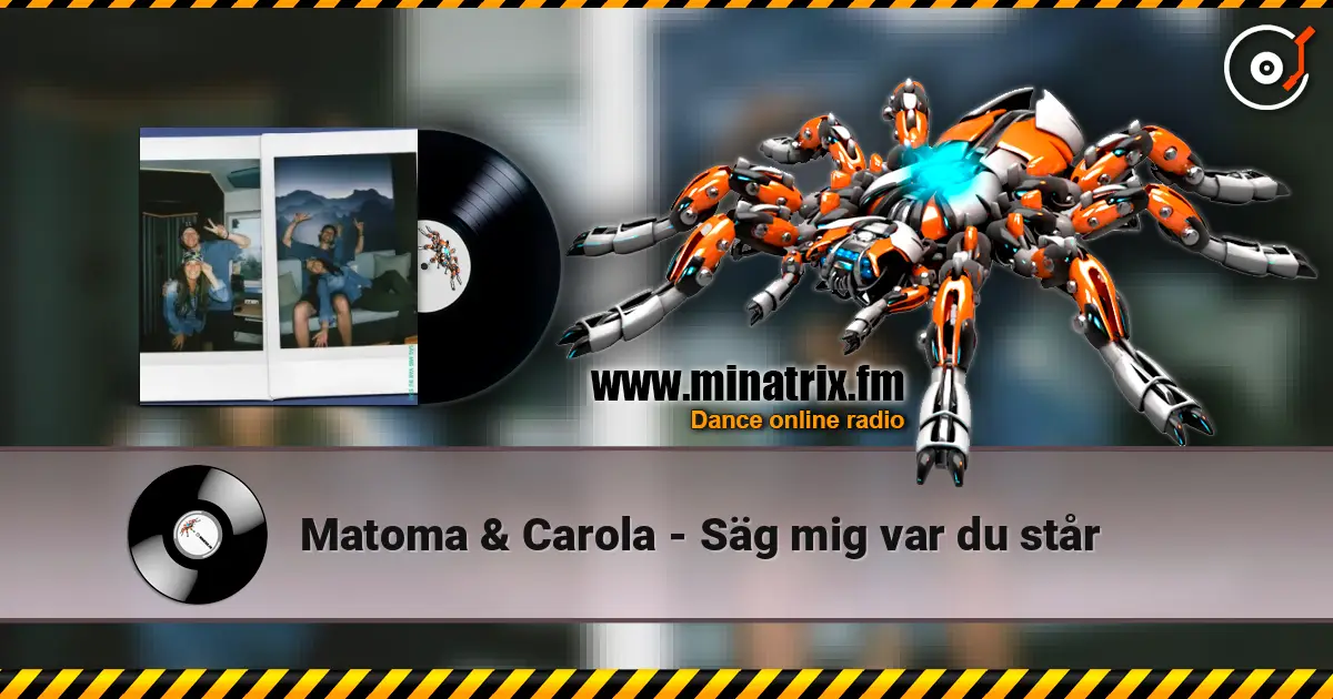 Matoma & Carola - Säg mig var du står online in hoher Qualität hören | Minatrix.FM