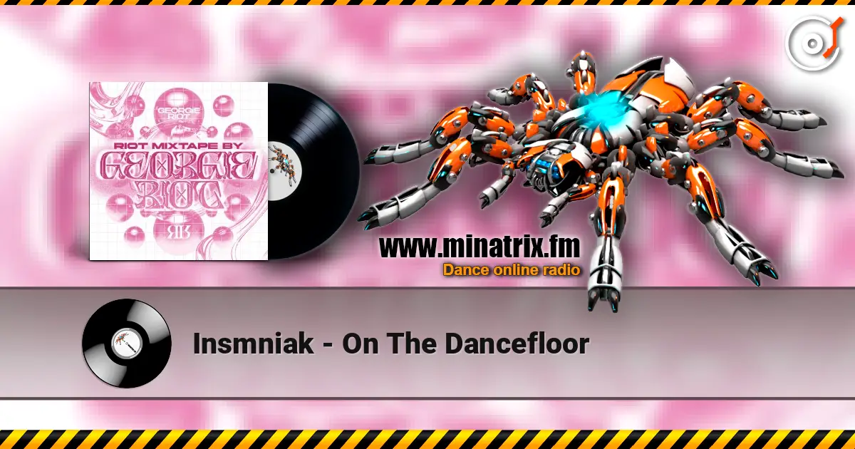 Insmniak - On The Dancefloor online in hoher Qualität hören | Minatrix.FM