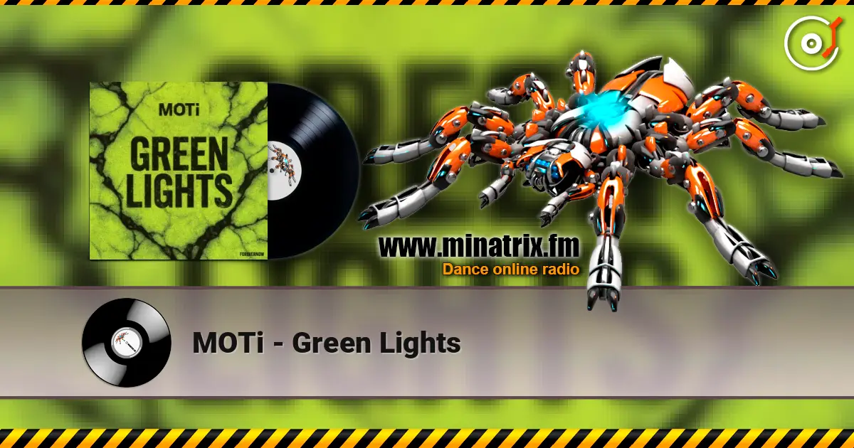 MOTi - Green Lights online in hoher Qualität hören | Minatrix.FM