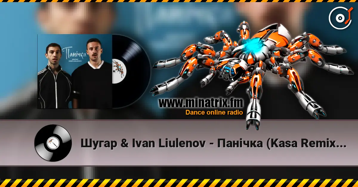 Шугар & Ivan Liulenov - Панічка (Kasa Remixoff remix) online in hoher Qualität hören | Minatrix.FM