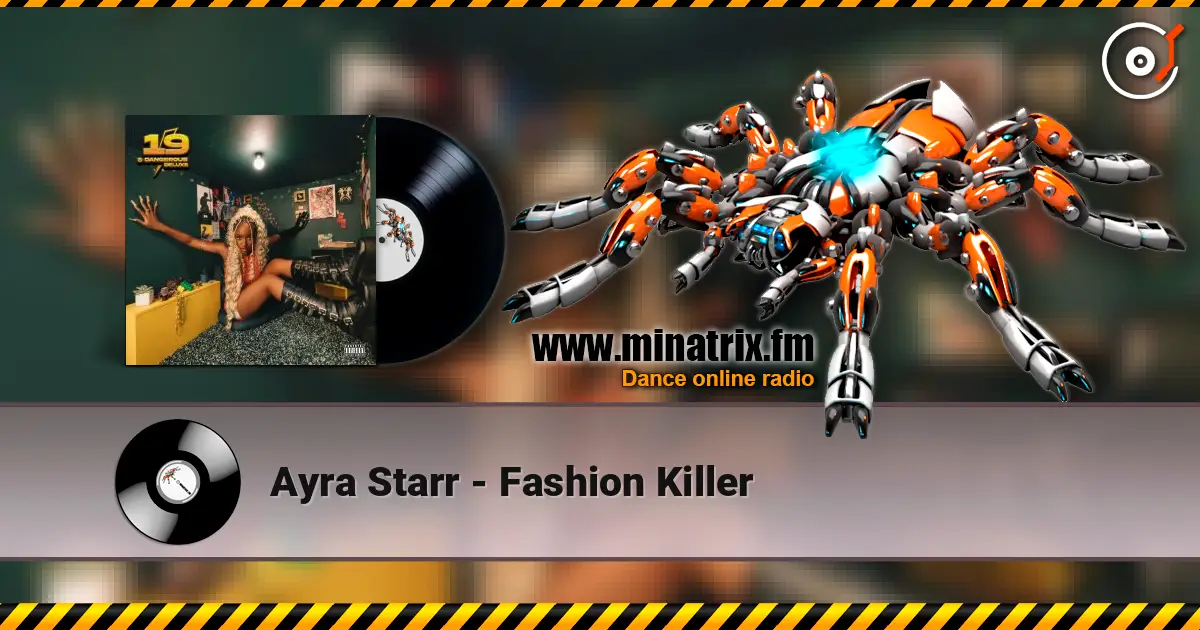 Ayra Starr - Fashion Killer online in hoher Qualität hören | Minatrix.FM