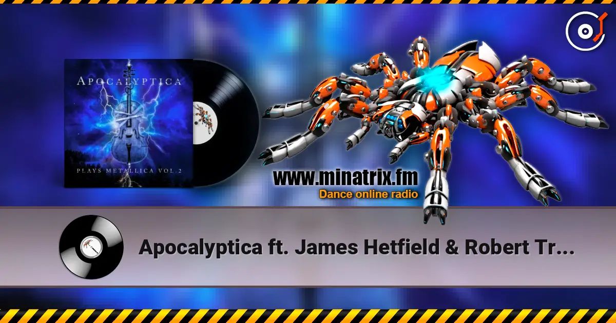 Apocalyptica ft. James Hetfield & Robert Trujillo - One online in hoher Qualität hören | Minatrix.FM