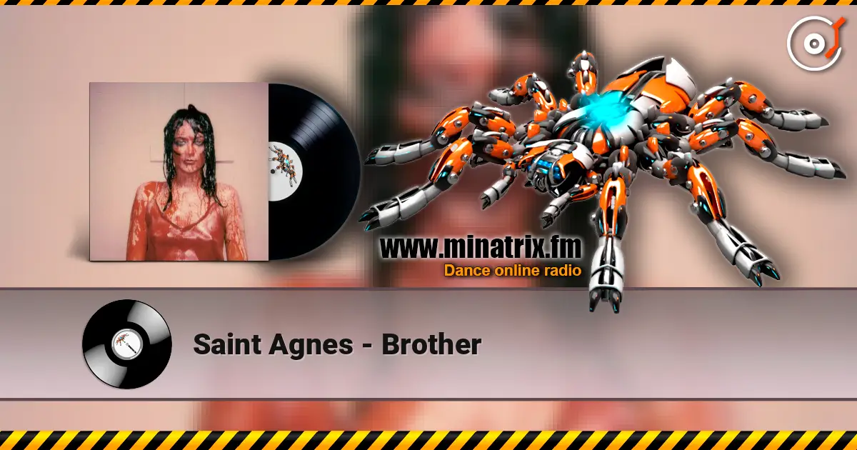 Saint Agnes - Brother online in hoher Qualität hören | Minatrix.FM