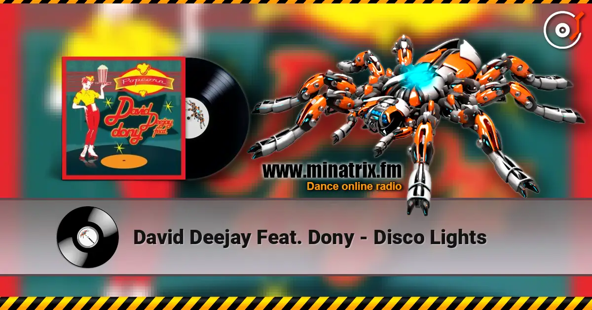David Deejay Feat. Dony - Disco Lights online in hoher Qualität hören | Minatrix.FM