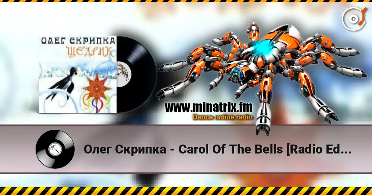 Олег Скрипка - Carol Of The Bells [Radio Edit] online in hoher Qualität hören | Minatrix.FM