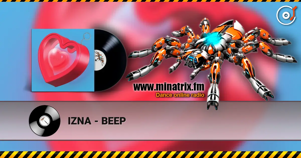 IZNA - BEEP online in hoher Qualität hören | Minatrix.FM