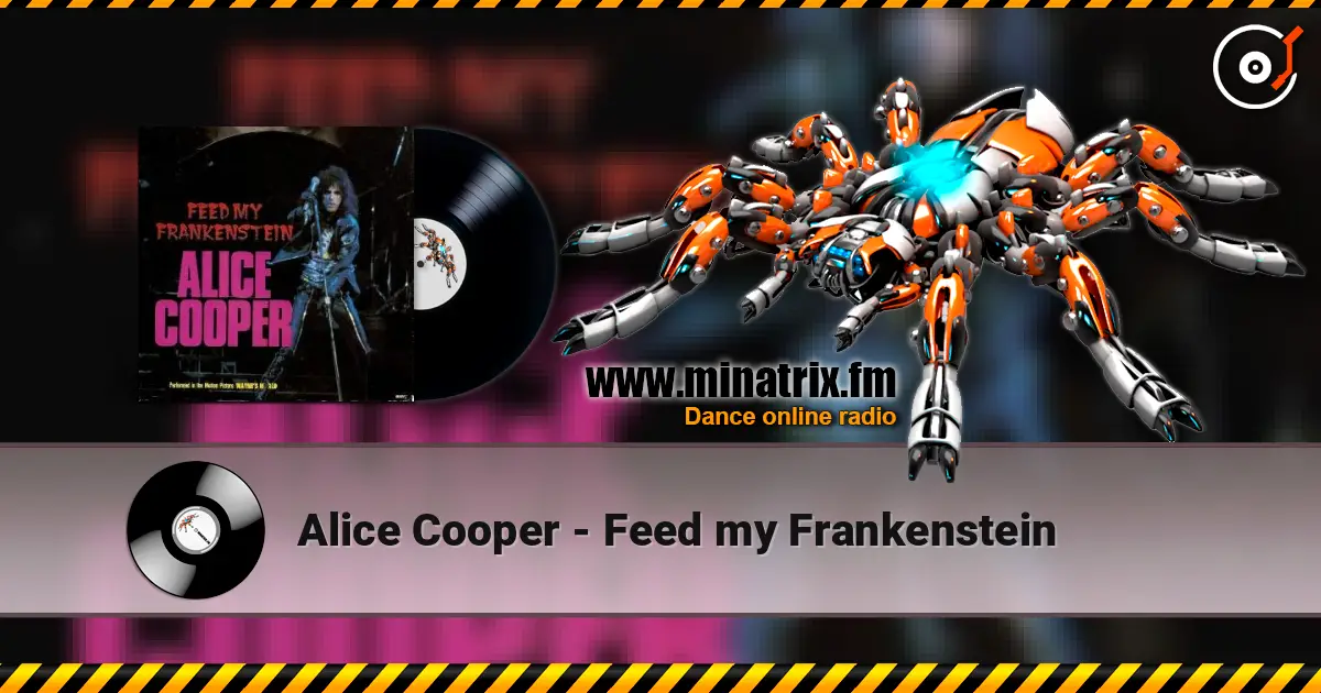 Alice Cooper - Feed my Frankenstein online in hoher Qualität hören | Minatrix.FM
