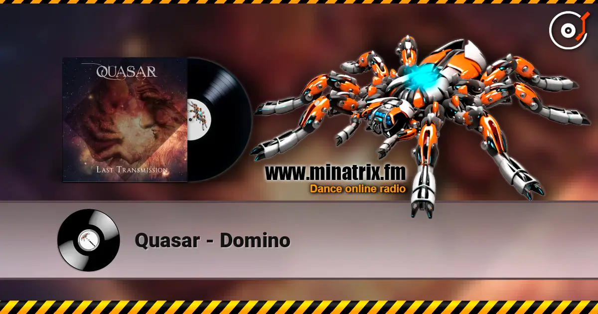 Quasar - Domino online in hoher Qualität hören | Minatrix.FM