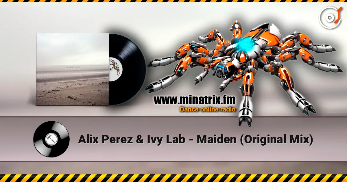 Alix Perez & Ivy Lab - Maiden (Original Mix) online in hoher Qualität hören | Minatrix.FM