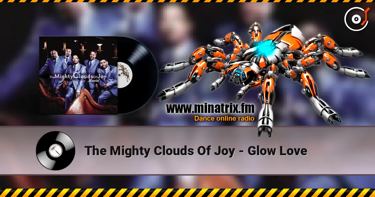 The Mighty Clouds Of Joy - Glow Love online in hoher Qualität hören | Minatrix.FM