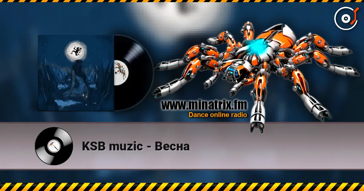 KSB muzic - Весна online in hoher Qualität hören | Minatrix.FM