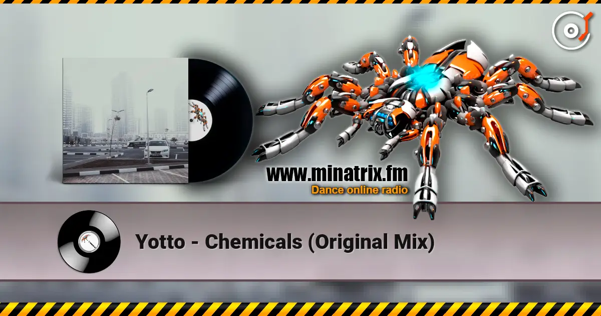 Yotto - Chemicals (Original Mix) online in hoher Qualität hören | Minatrix.FM