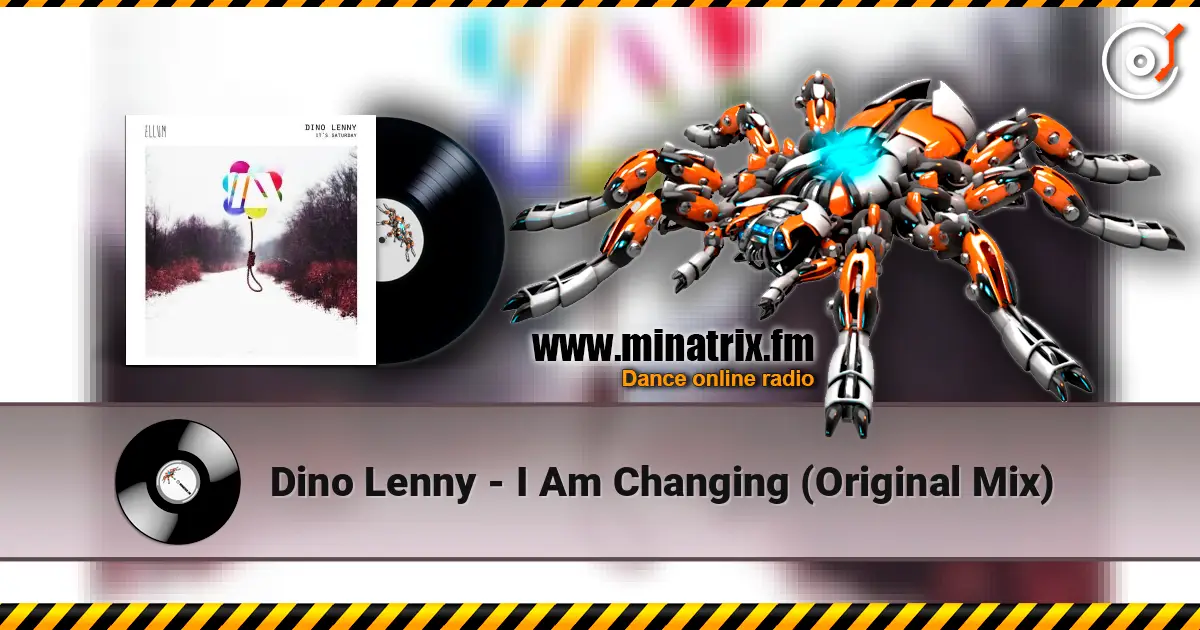 Dino Lenny - I Am Changing (Original Mix) online in hoher Qualität hören | Minatrix.FM