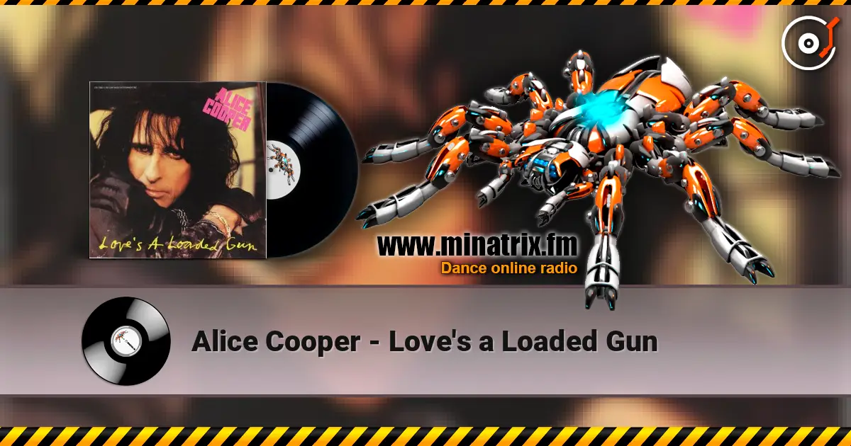 Alice Cooper - Love's a Loaded Gun online in hoher Qualität hören | Minatrix.FM