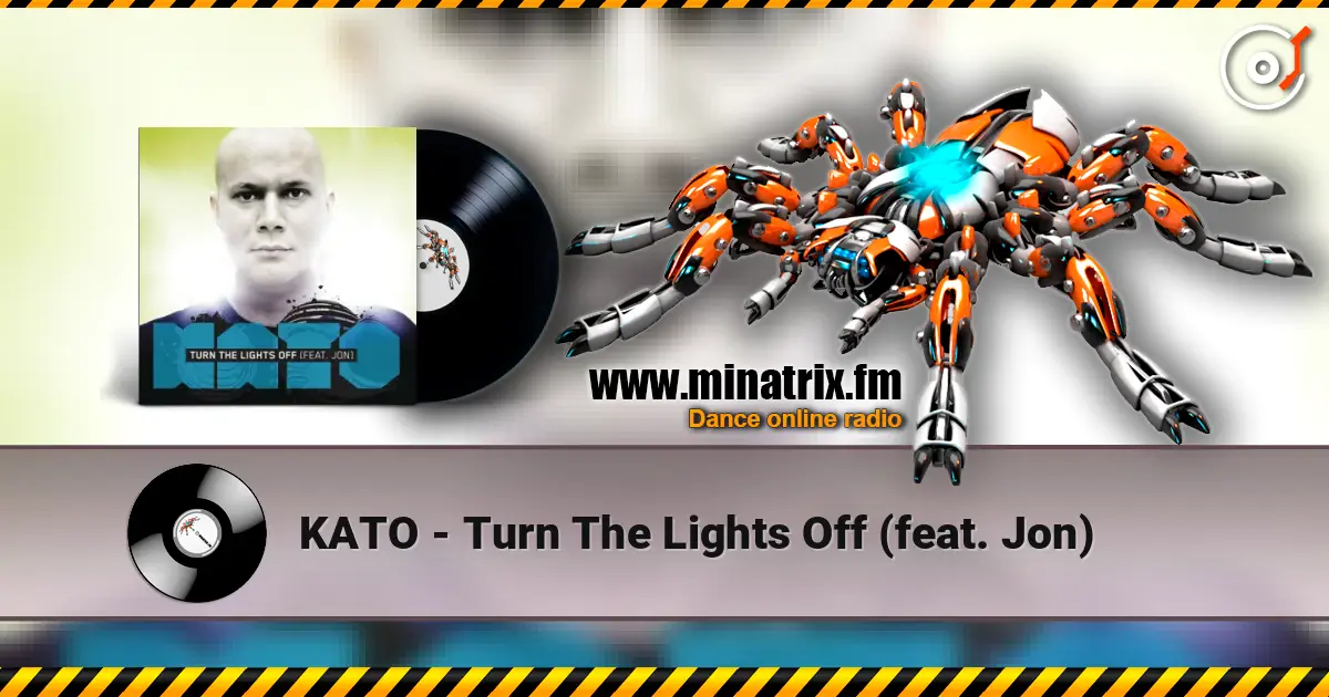KATO - Turn The Lights Off (feat. Jon) online in hoher Qualität hören | Minatrix.FM