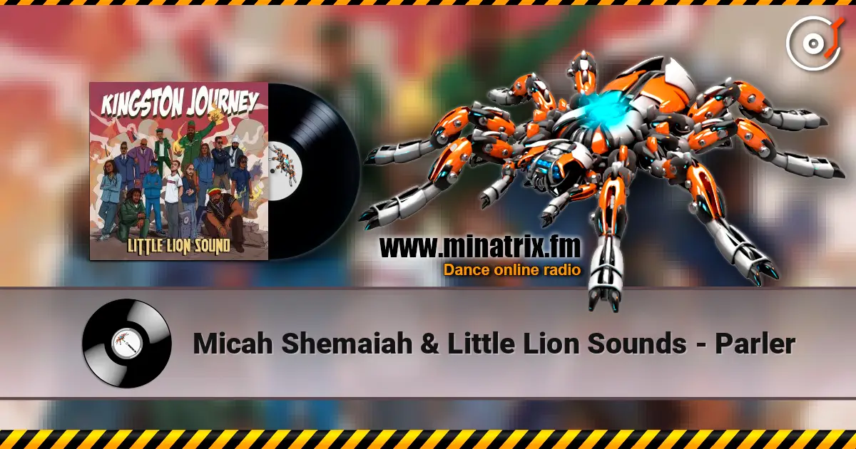 Micah Shemaiah & Little Lion Sounds - Parler online in hoher Qualität hören | Minatrix.FM
