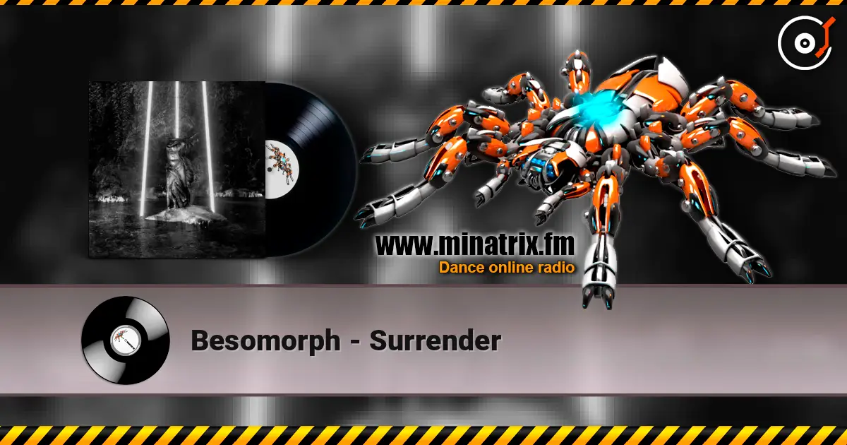 Besomorph - Surrender online in hoher Qualität hören | Minatrix.FM