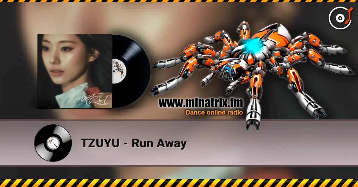 TZUYU - Run Away online in hoher Qualität hören | Minatrix.FM