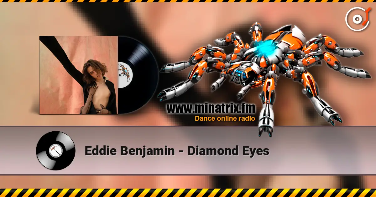 Eddie Benjamin - Diamond Eyes online in hoher Qualität hören | Minatrix.FM