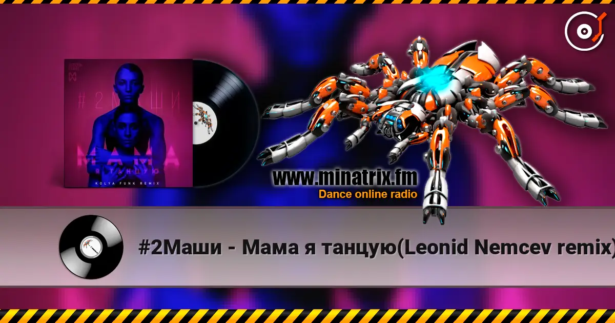 #2Маши - Мама я танцую(Leonid Nemcev remix) online in hoher Qualität hören | Minatrix.FM
