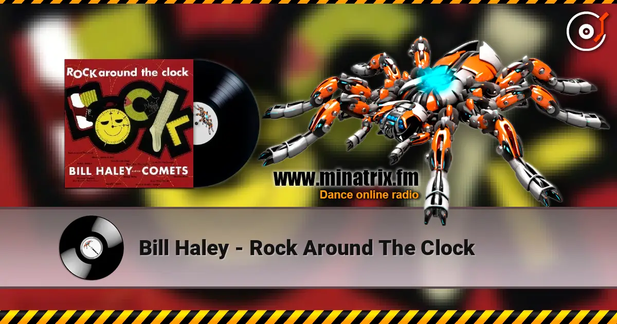 Bill Haley - Rock Around The Clock online in hoher Qualität hören | Minatrix.FM