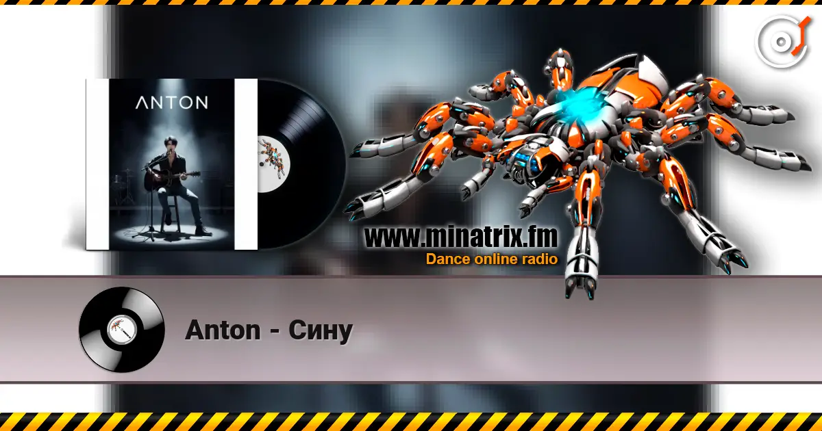 Anton - Сину online in hoher Qualität hören | Minatrix.FM