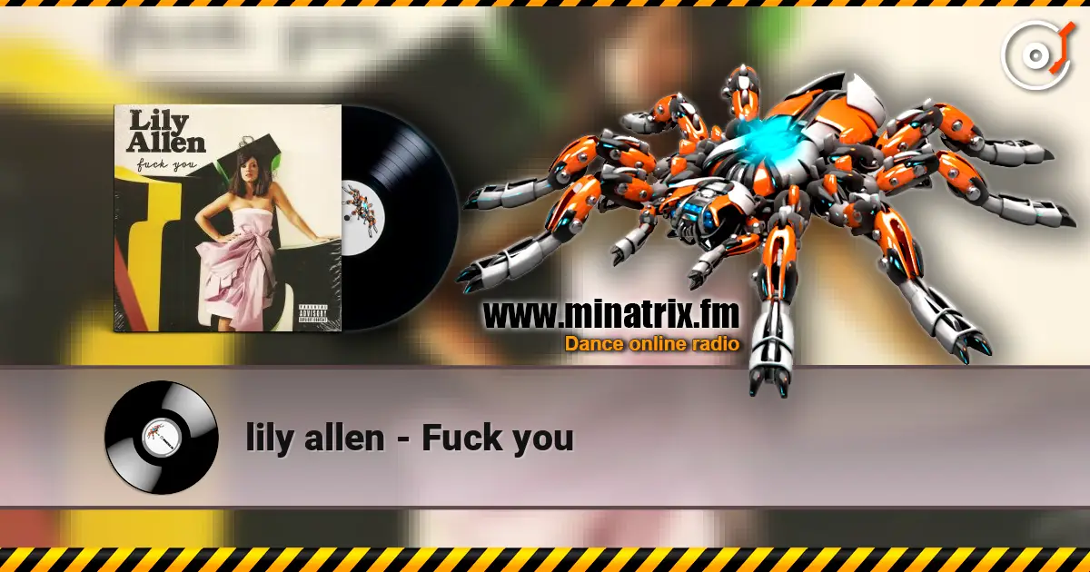 lily allen - Fuck you online in hoher Qualität hören | Minatrix.FM