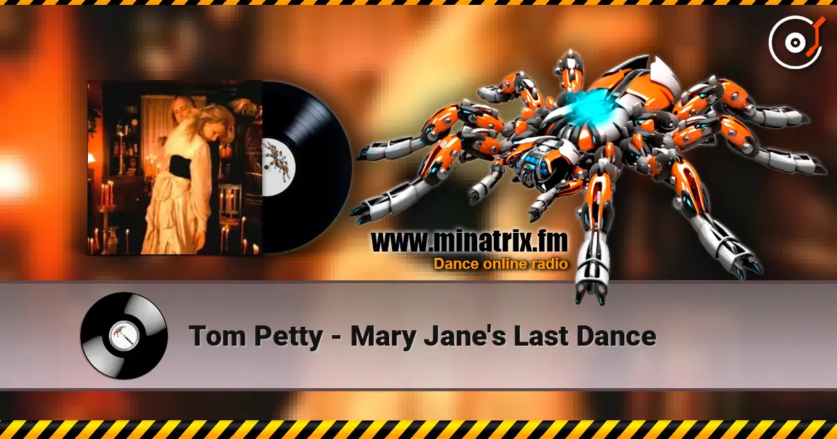 Tom Petty - Mary Jane's Last Dance online in hoher Qualität hören | Minatrix.FM