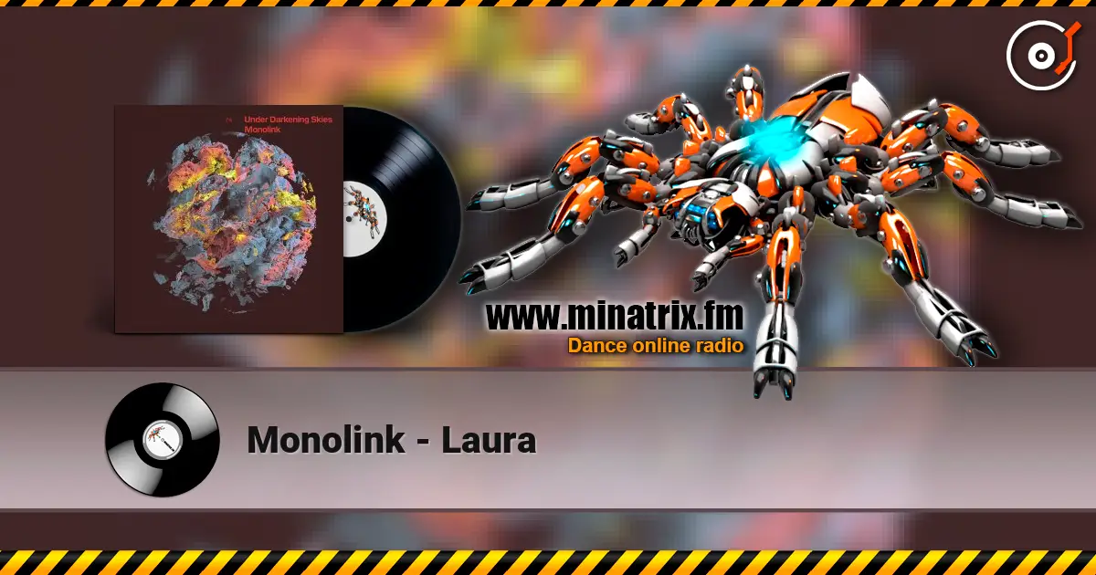 Monolink - Laura online in hoher Qualität hören | Minatrix.FM