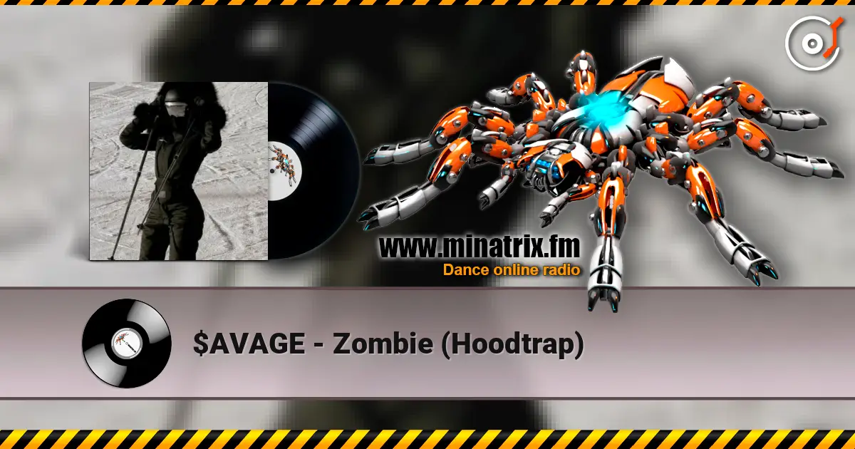 $AVAGE - Zombie (Hoodtrap) online in hoher Qualität hören | Minatrix.FM
