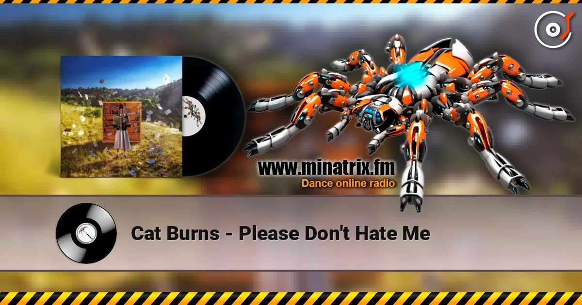 Cat Burns - Please Don't Hate Me online in hoher Qualität hören | Minatrix.FM