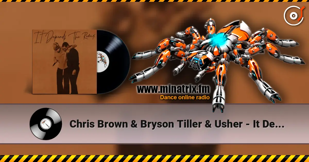 Chris Brown & Bryson Tiller & Usher - It Depends (The Remix) online in hoher Qualität hören | Minatrix.FM