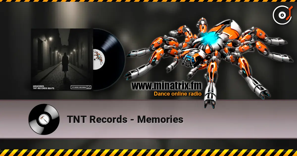 TNT Records - Memories online in hoher Qualität hören | Minatrix.FM