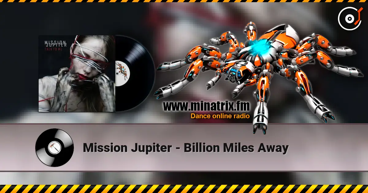 Mission Jupiter - Billion Miles Away online in hoher Qualität hören | Minatrix.FM