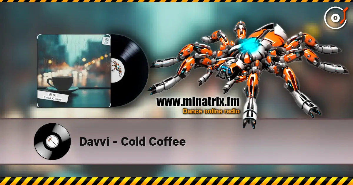 Davvi - Cold Coffee online in hoher Qualität hören | Minatrix.FM