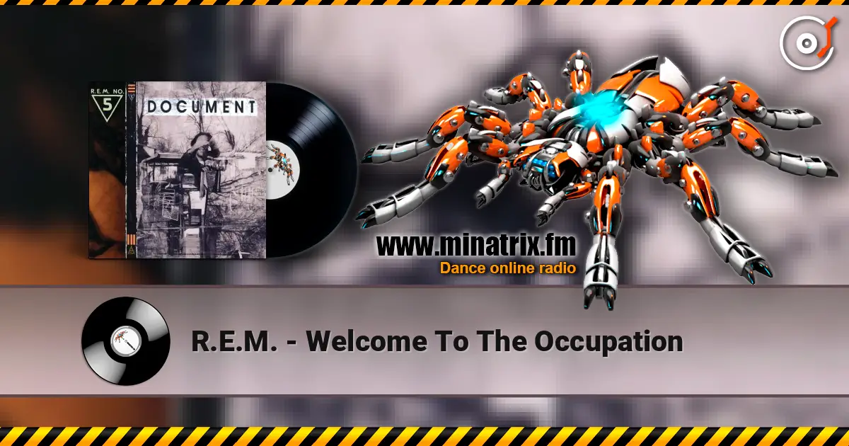 R.E.M. - Welcome To The Occupation online in hoher Qualität hören | Minatrix.FM