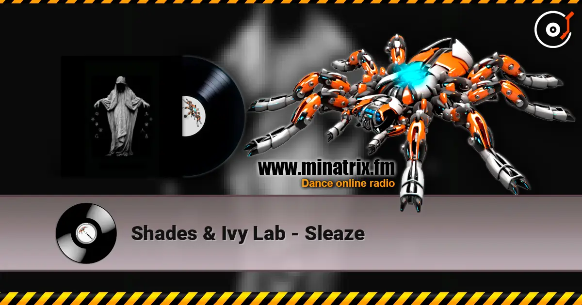 Shades & Ivy Lab - Sleaze online in hoher Qualität hören | Minatrix.FM
