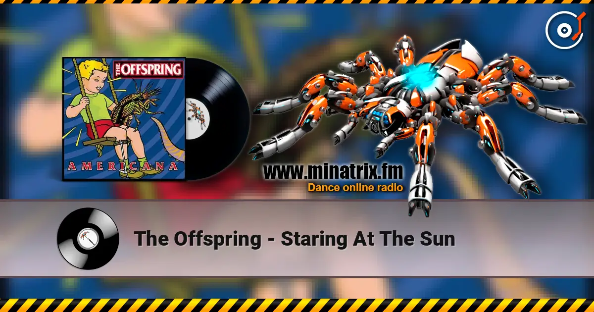 The Offspring - Staring At The Sun online in hoher Qualität hören | Minatrix.FM