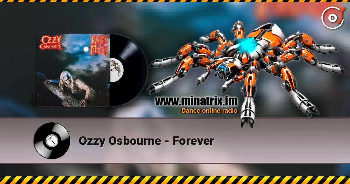 Ozzy Osbourne - Forever online in hoher Qualität hören | Minatrix.FM