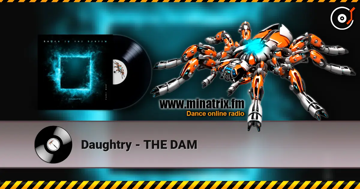Daughtry - THE DAM online in hoher Qualität hören | Minatrix.FM