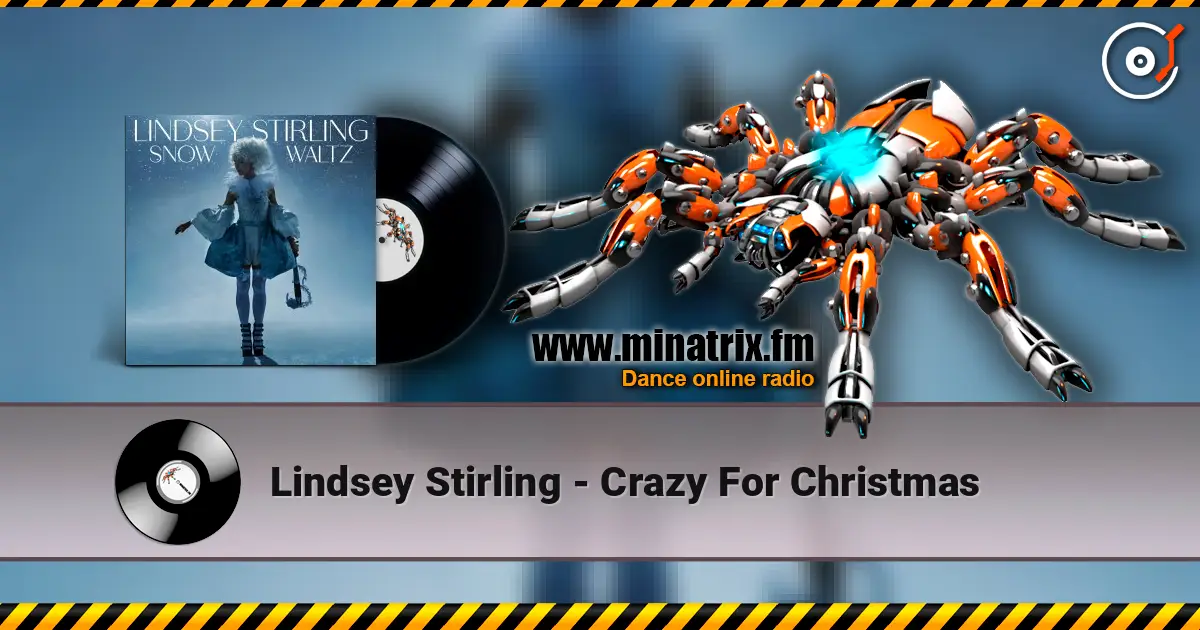 Lindsey Stirling - Crazy For Christmas online in hoher Qualität hören | Minatrix.FM