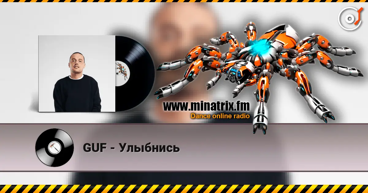 GUF - Улыбнись online in hoher Qualität hören | Minatrix.FM