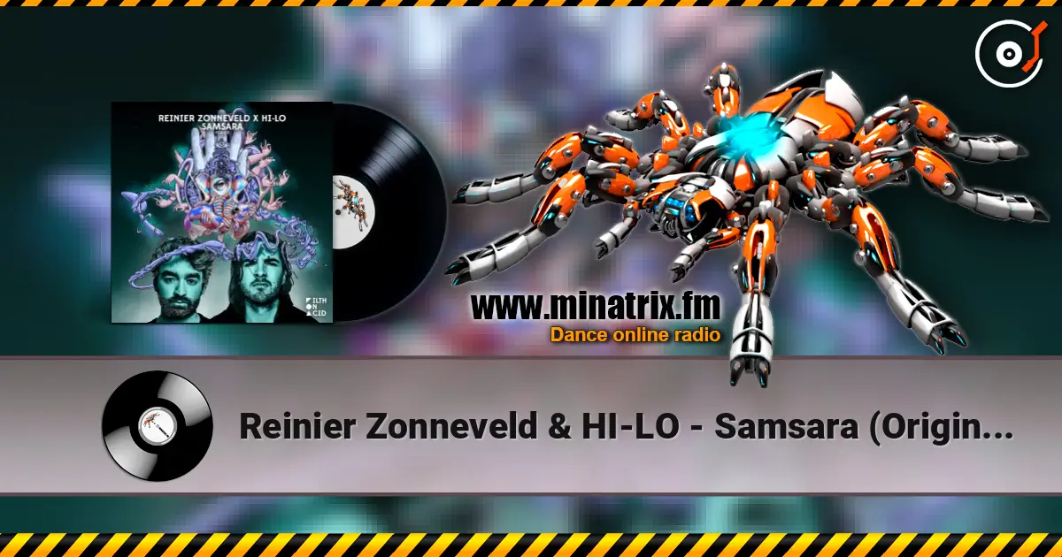 Reinier Zonneveld & HI-LO - Samsara (Original Mix) online in hoher Qualität hören | Minatrix.FM