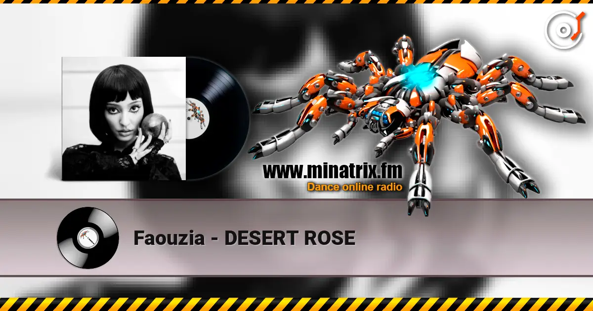 Faouzia - DESERT ROSE online in hoher Qualität hören | Minatrix.FM