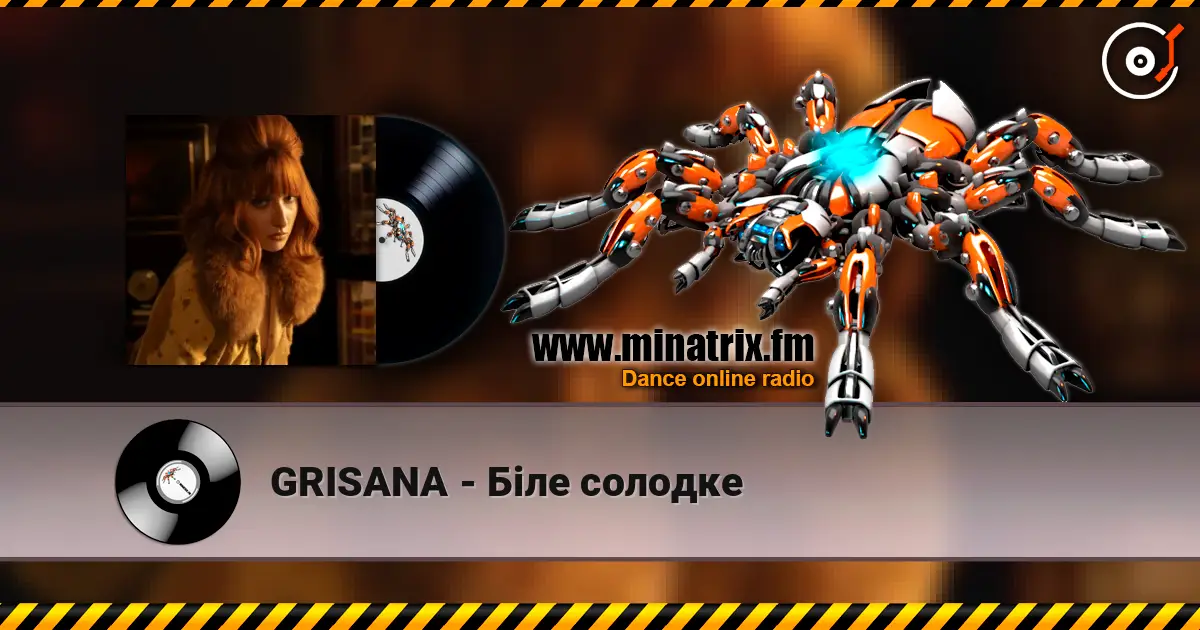GRISANA - Біле солодке online in hoher Qualität hören | Minatrix.FM