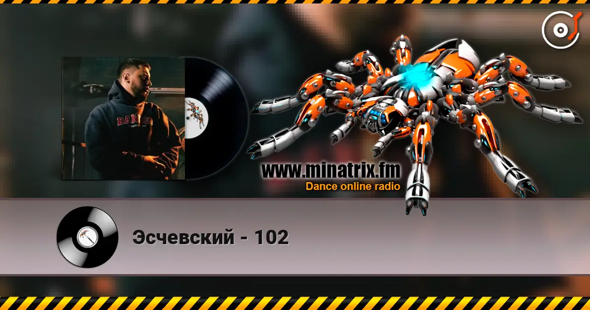 Эсчевский - 102 online in hoher Qualität hören | Minatrix.FM