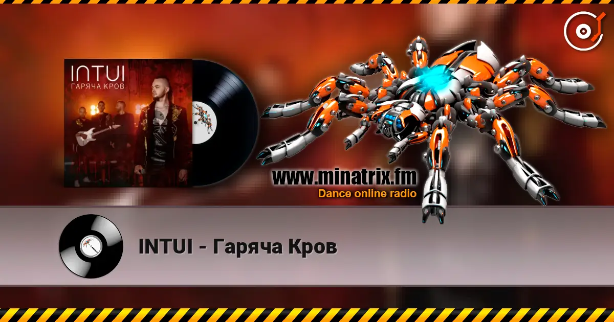 INTUI - Гаряча Кров online in hoher Qualität hören | Minatrix.FM